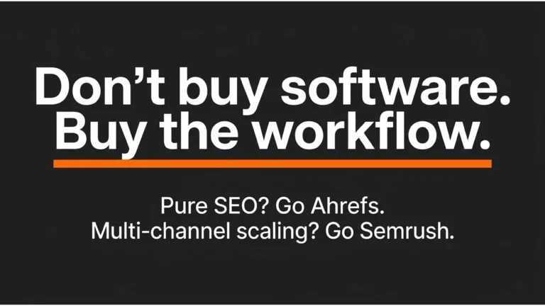 SEMrush vs Ahrefs comparison highlighting the importance of choosing SEO software based on agency workflows, with Ahrefs for specialist SEO and Semrush for multi-channel marketing.